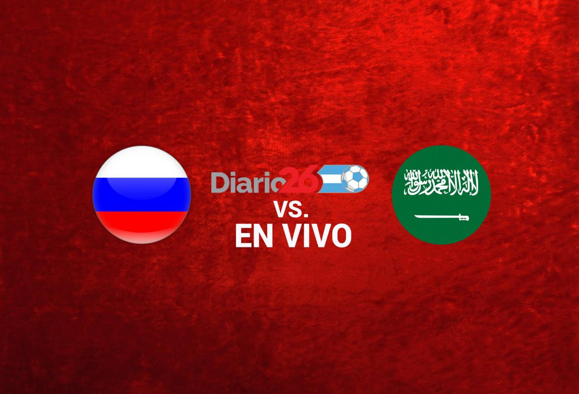 Mundial Rusia 2018, Rusia vs. Arabia Saudita, Diario 26