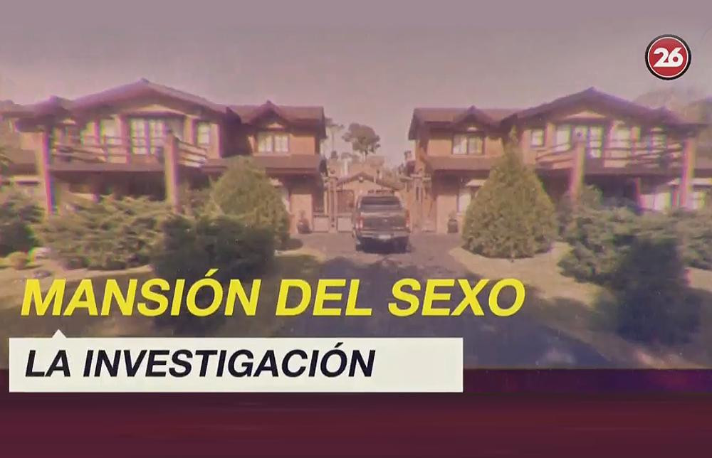 Mansión del sexo - Investigación - Canal 26