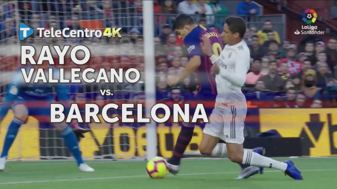 Rayo Vallecano vs. Barcelona por TeleCentro 4K, fútbol español