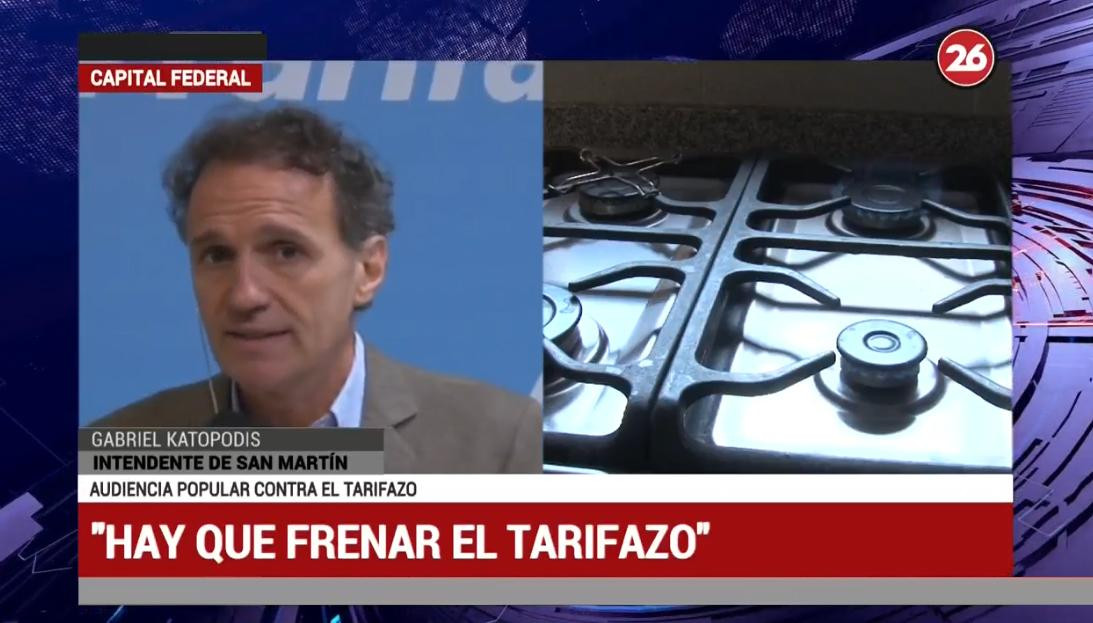 Audiencia por tarifazos, Gabriel Katopodis, intendente de San Martín, Canal 26