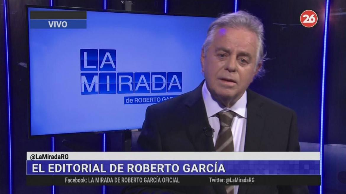 Editorial de Roberto García, Lunes 09-09-19, Canal 26