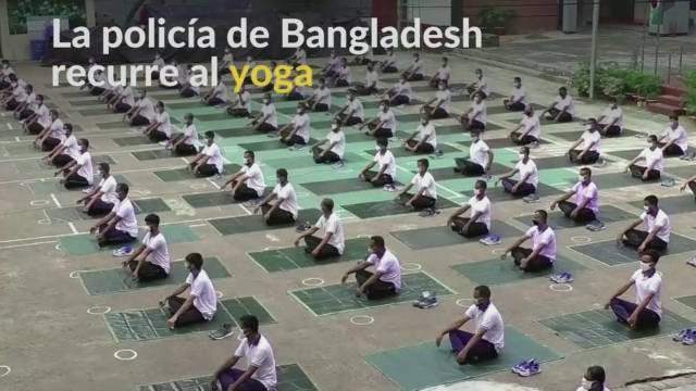 VIDEO REUTERS, la policía de Bangladesh recurre al yoga para aliviar el estrés	