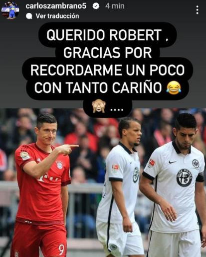 Respuesta de Carlos Zambrano a los dichos de Robert Lewandowski. Foto: @CarlosZambrano5.