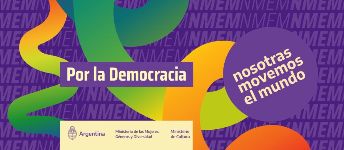 Nosotras movemos el mundo. Por la Democracia	