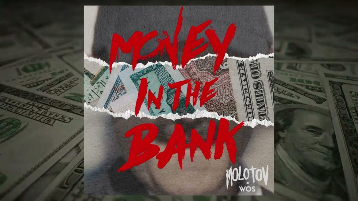 Money in the bank, nuevo tema de Molotov y Wos.