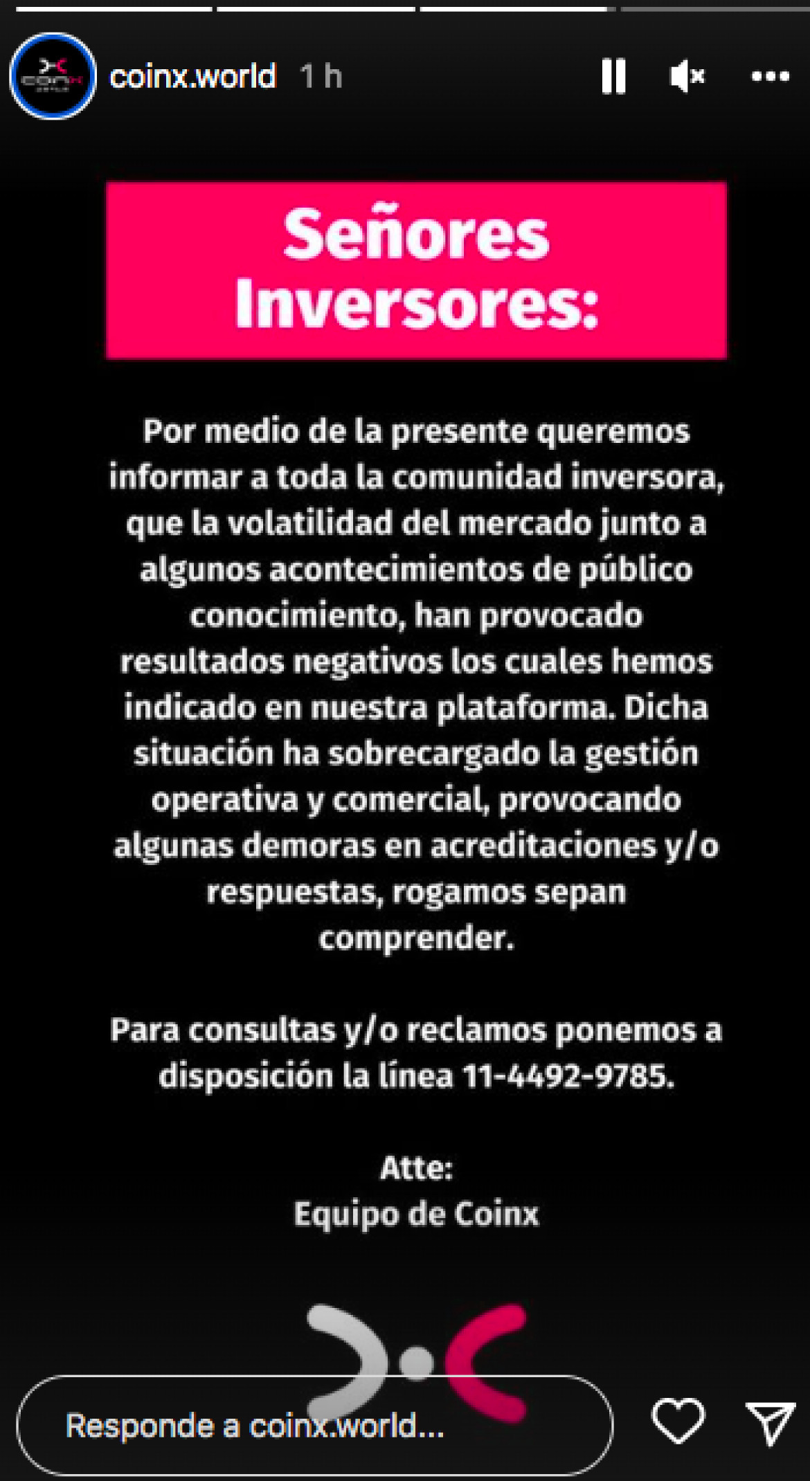 Uno de los mensajes que envió Coinx World a través de sus redes sociales para sus inversores. Foto: Instagram.