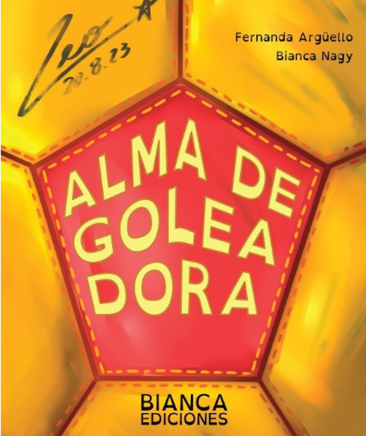 Portada del libro infantil "Alma de Goleadora". Foto: Bianca Ediciones.