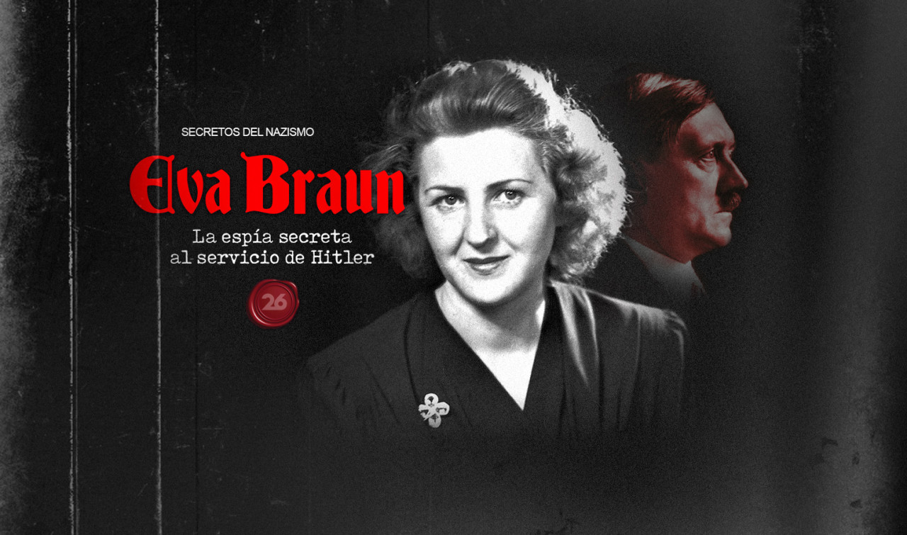 Eva Braun, la espía secreta al servicio de Hitler. Foto: Canal 26.