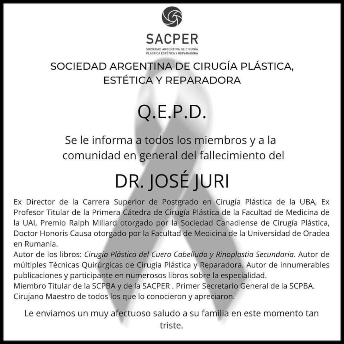 Muerte de José Juri, Sociedad Argentina de Cirugía Plástica, Estética y Reparadaora, anuncio