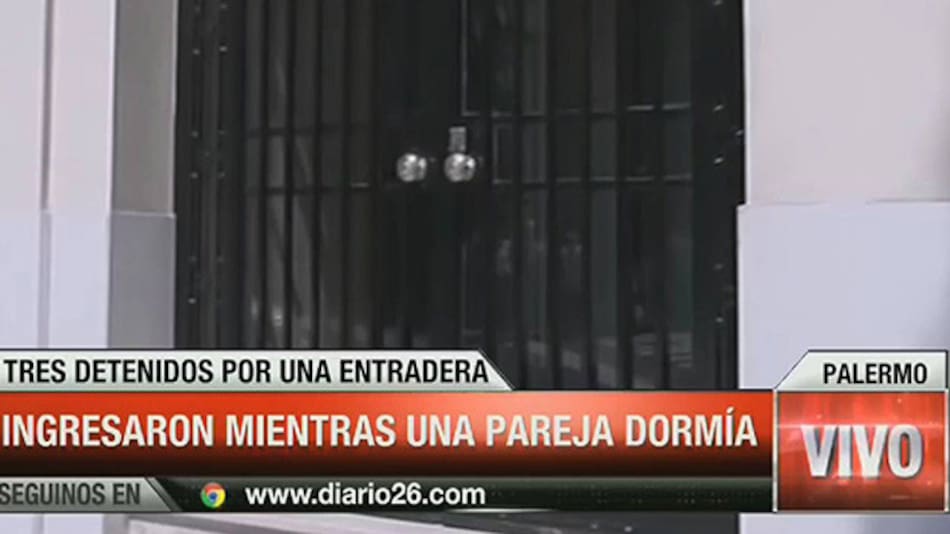 Entradera en el barrio de Palermo (Canal 26)