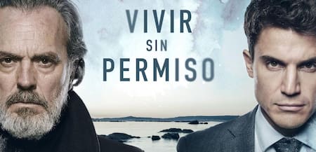 Vivir Sin Permiso - Estreno Netflix serie española