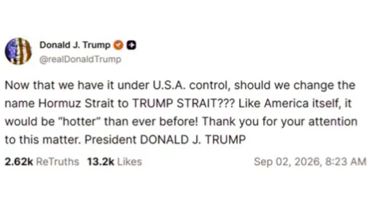 Mensaje de Donald Trump sobre ponerle su nombre al estrecho de Ormuz.