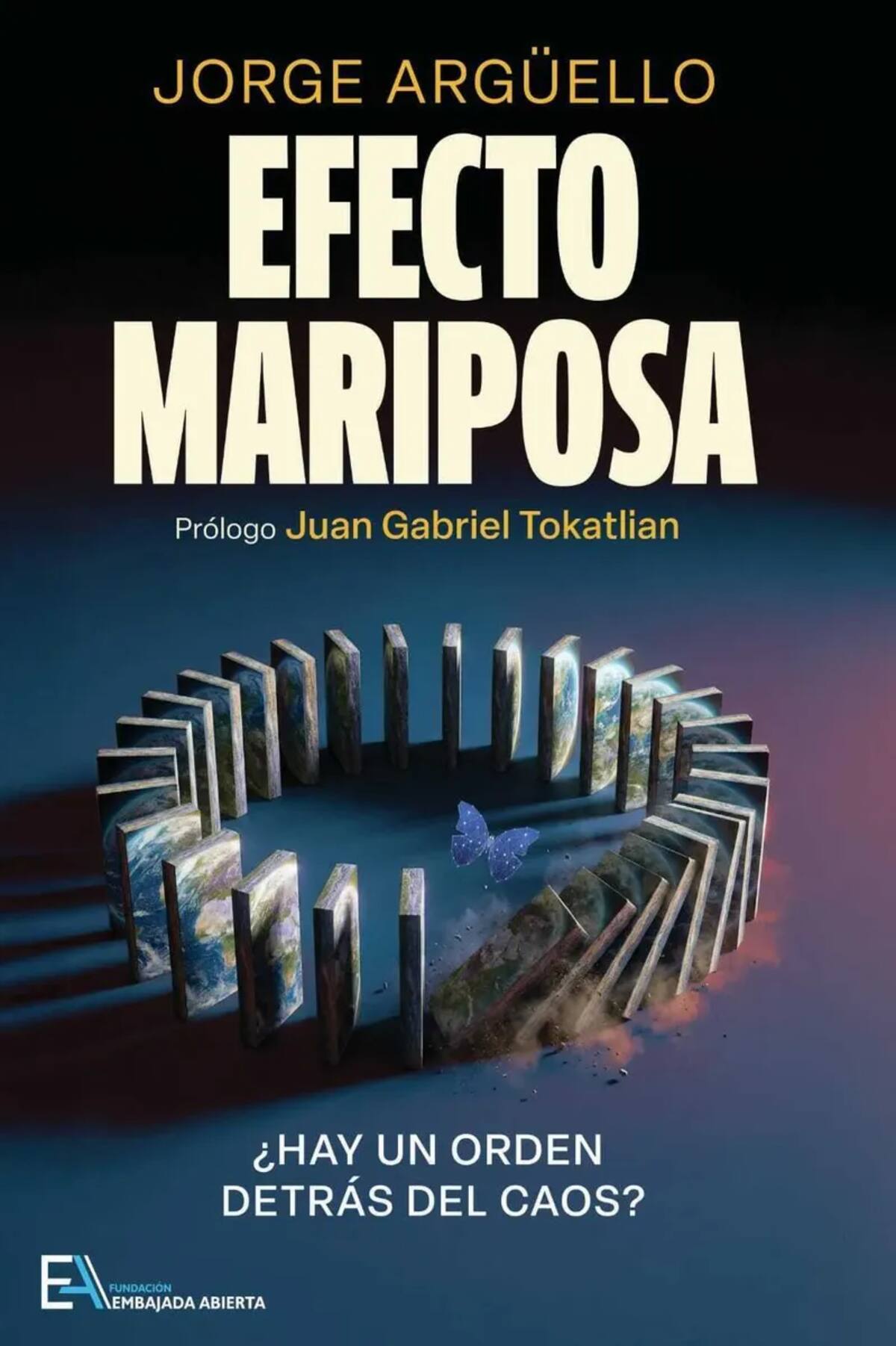 Efecto Mariposa, libro de Jorge Arguello.
