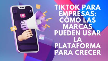 TikTok para empresas. Imagen cedida.