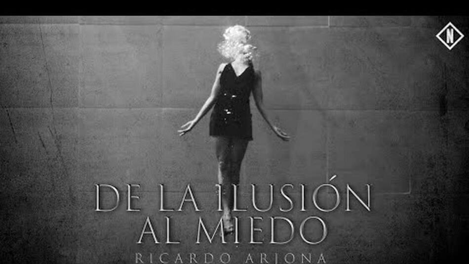 De la ilusión al miedo de Ricardo Arjona