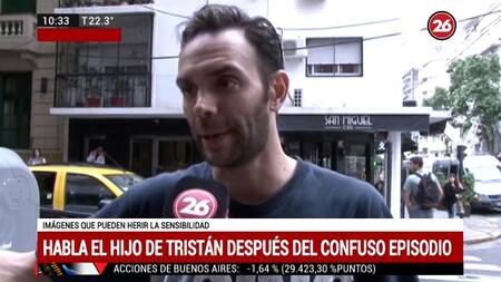 Tristán atrincherado, habló su hijo, Canal 26