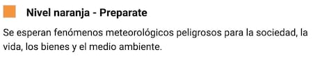 Nivel de alerta naranja: Servicio Meteorológico Nacional. NA