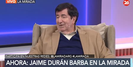 Jaime Durán Barba en "La Mirada". Foto: Canal 26
