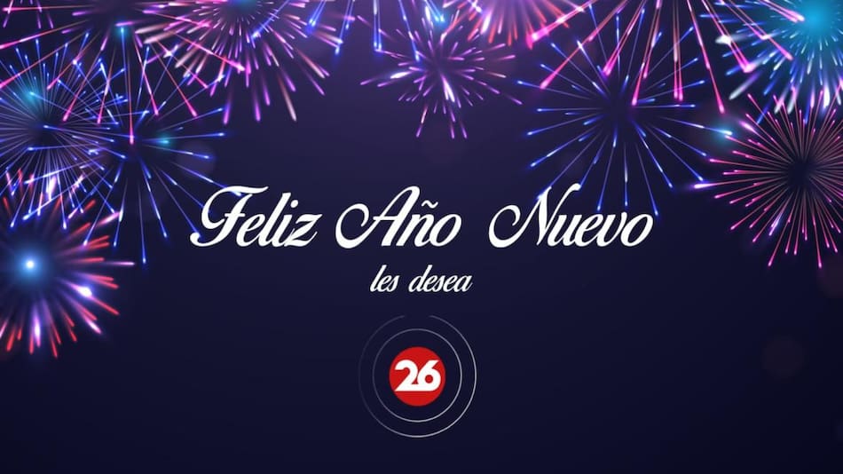 Canal26 desea un Feliz Año nuevo. Foto: Canal26.com
