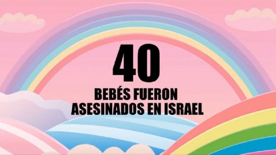 Mensaje de Israel por los asesinatos de bebés a manos de Hamas. Foto: NA.
