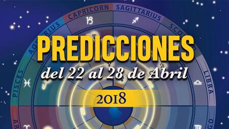 Predicciones 22 al 28 de abril, astrología, astros