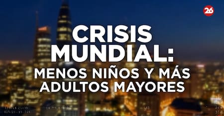 Crisis Mundial: menos niños y más adultos mayores.