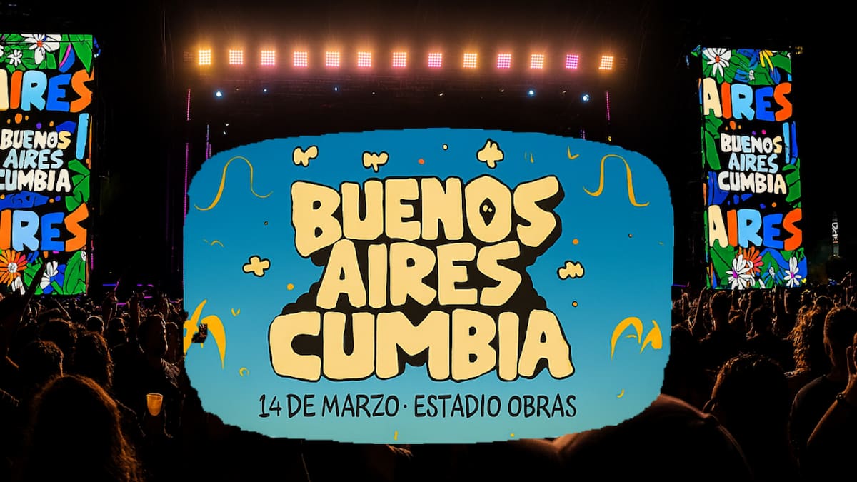 Todo lo que tenés que saber sobre Buenos Aires Cumbia 2026: artistas, horarios y entradas