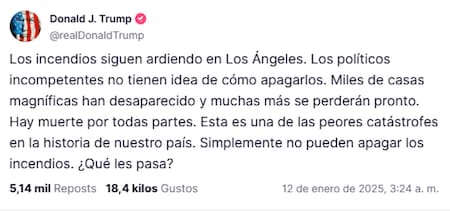 Publicación de Donald Trump sobre los incendios en Los Ángeles en su red social Truth. Foto: Truth / @realDonaldTrump.