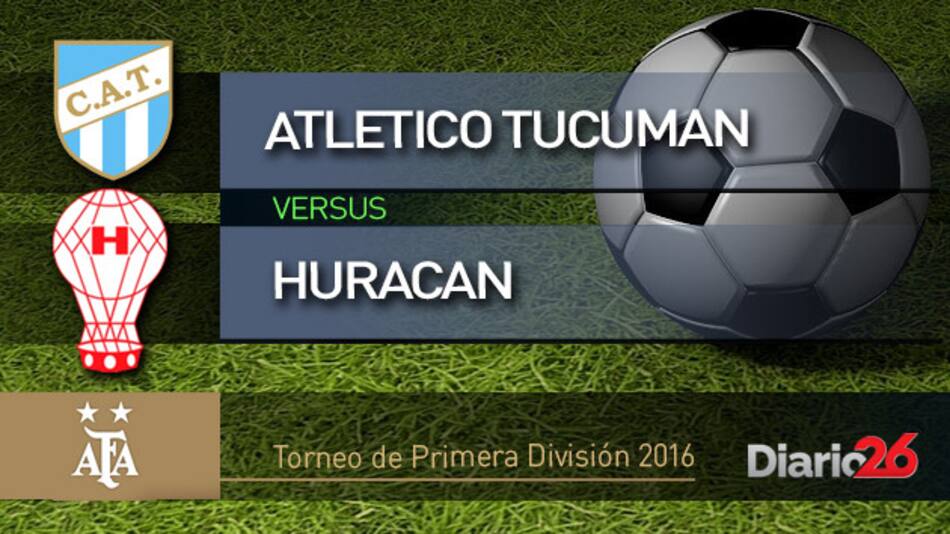 Torneo de Primera División 2016 - Atlético Tucumán vs. Huracán