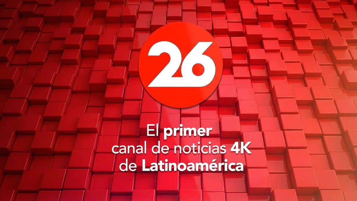 Canal 26, primer canal de noticias de Latinoamérica con tecnología 4K