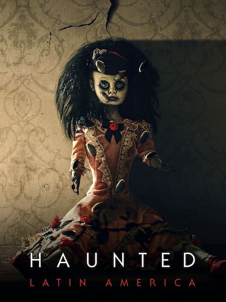 Haunted: Latinoamérica. Fuente: Netflix
