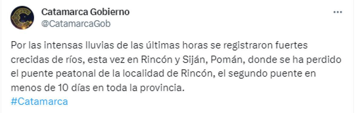 El mensaje del gobierno de Catamarca tras la destrucción de un puente. Foto: Twitter.