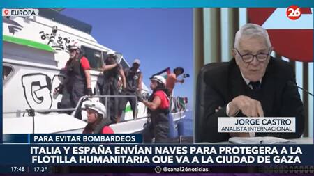 Jorge Castro en Canal 26: el respaldo de Italia y España a la ayuda humanitaria que viaja a Gaza