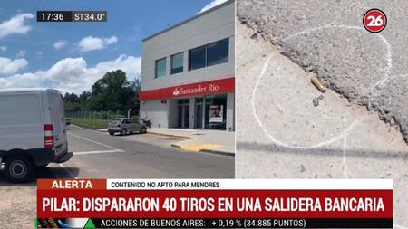 Pilar: dispararon 40 tiros en una salidera bancaria