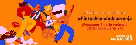ONU Mujeres campaña a favor de la Eliminación de la violencia contra la mujer