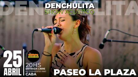 Denchulita en Paseo La Plaza el 25 de abril.