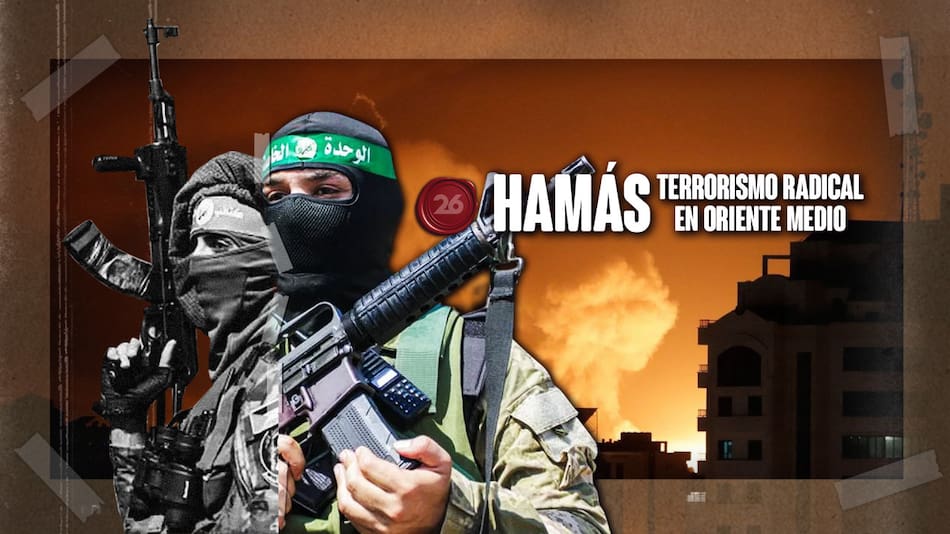Hamás, terrorismo radical en Oriente Medio. Foto: 26 Historia / Canal 26.