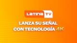 Latina TV lanza su señal con tecnología 4K