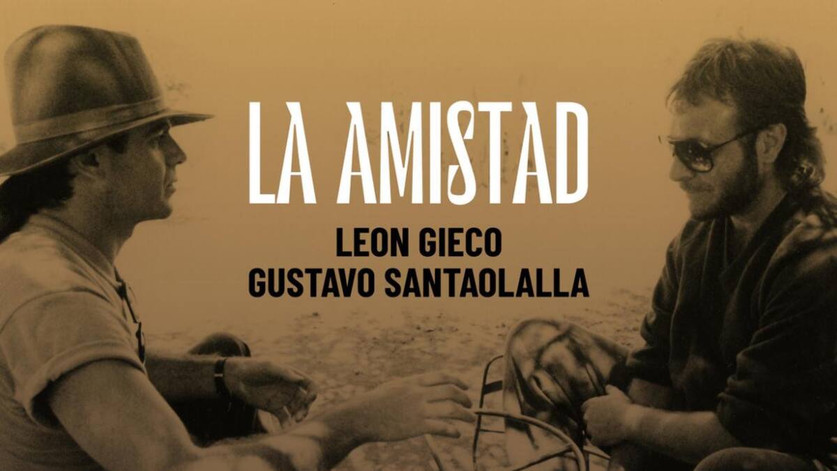 León Gieco y Gustavo Santaolalla, La Amistad