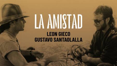 León Gieco y Gustavo Santaolalla, La Amistad
