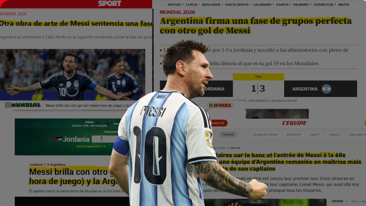 Messi volvió a maravillar al mundo: así reaccionó la prensa internacional tras el triunfo de Argentina ante Jordania