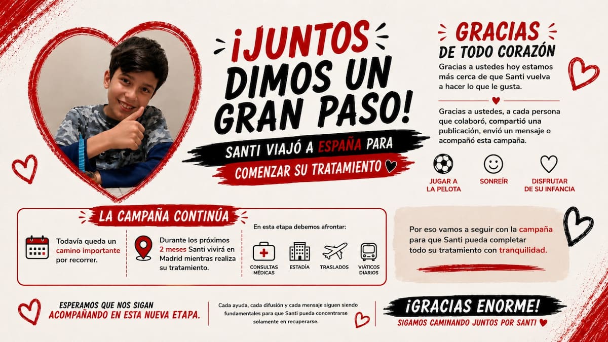 “Unidos por Santi”: gracias a la ayuda de todos, Santi ya comenzó su tratamiento en España, pero la campaña solidaria continúa