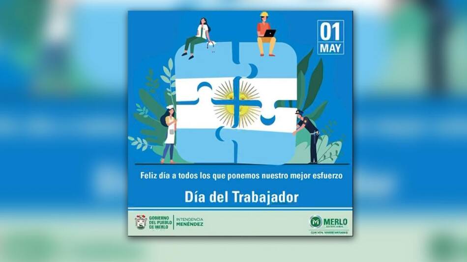 Mensaje del municipio de Merlo por el Día del Trabajador