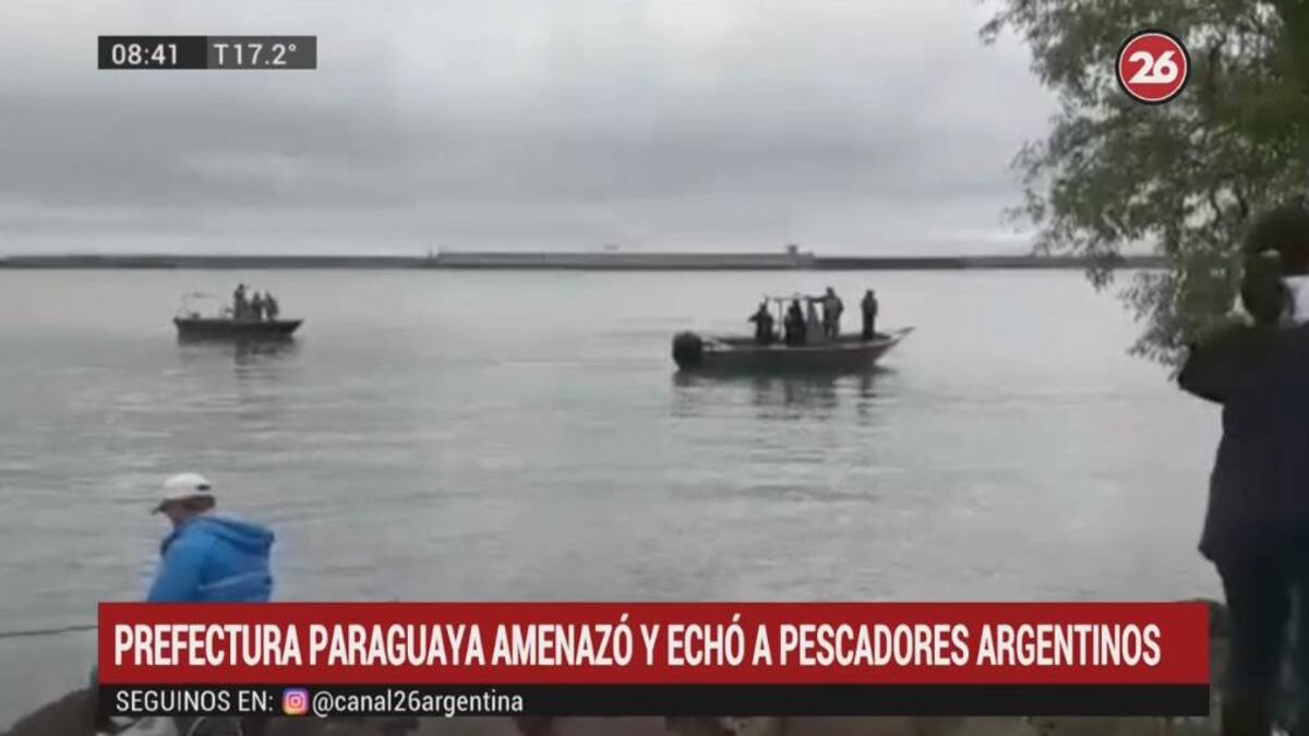 Amenaza de Prefectos paraguayos a pescadores argentinos: intervendría Cancillería, Canal 26