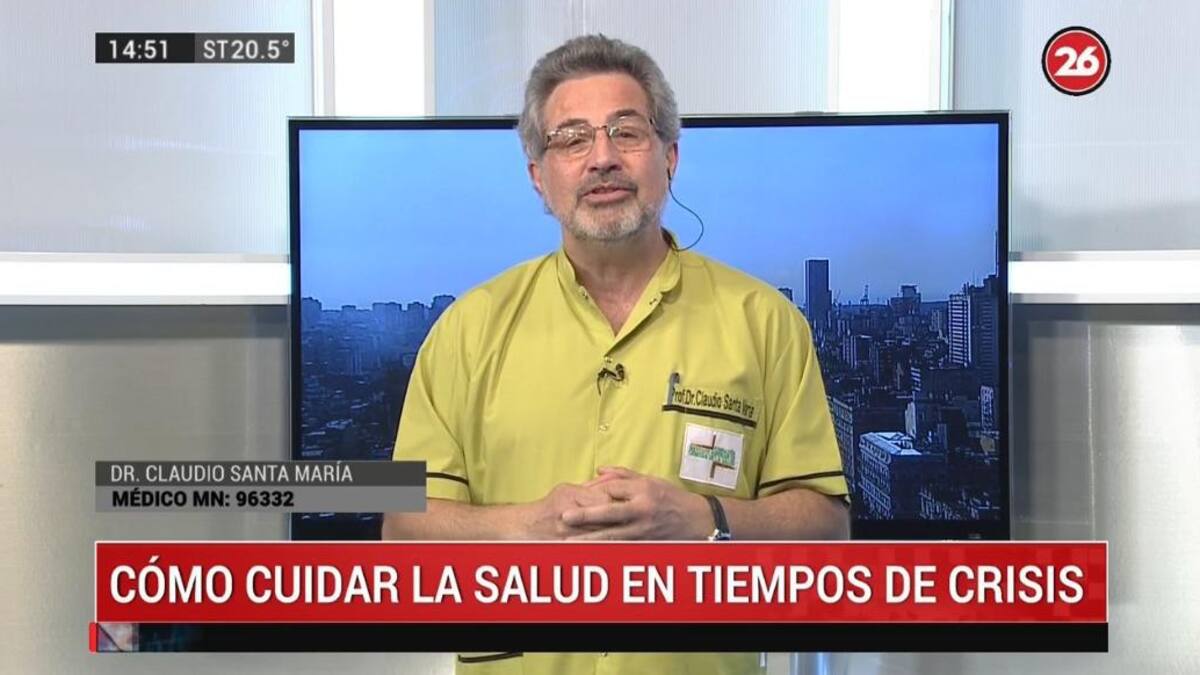 Claudio Santa María, médico sobre la salud en tiempos de crisis, Canal 26