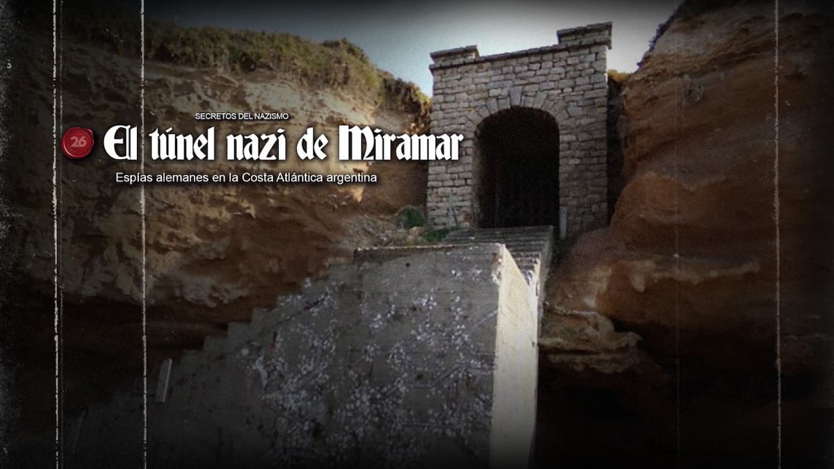 El túnel nazi de Miramar: espías alemanes en la Costa Atlántica argentina. Foto: 26 Historia / Canal 26.
