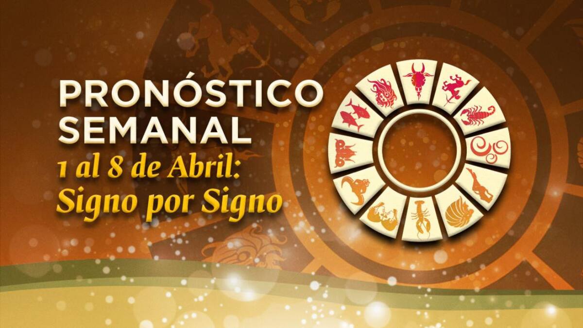 Horóscopo semanal 1 al 8 de abril, astrología, astros, zodíaco