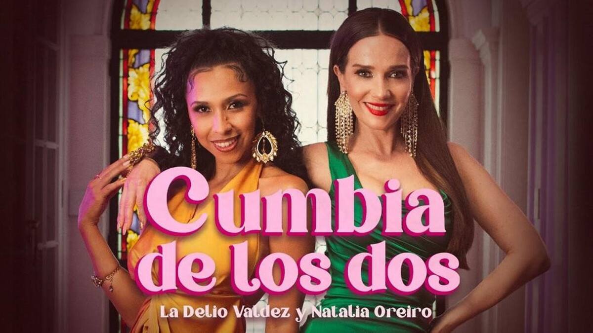 La colaboración de La Delio Valdez y Natalia Oreiro. Foto: YouTube.