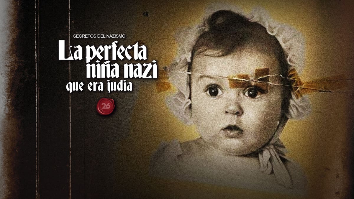 La perfecta niña nazi que era judía. Foto: 26 Historia/Canal 26.