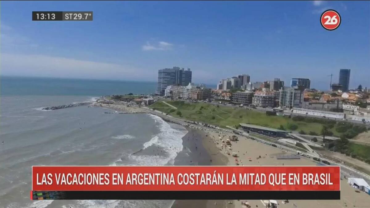 Las vacaciones en Argentina costarán la mitad que en Brasil, CANAL 26